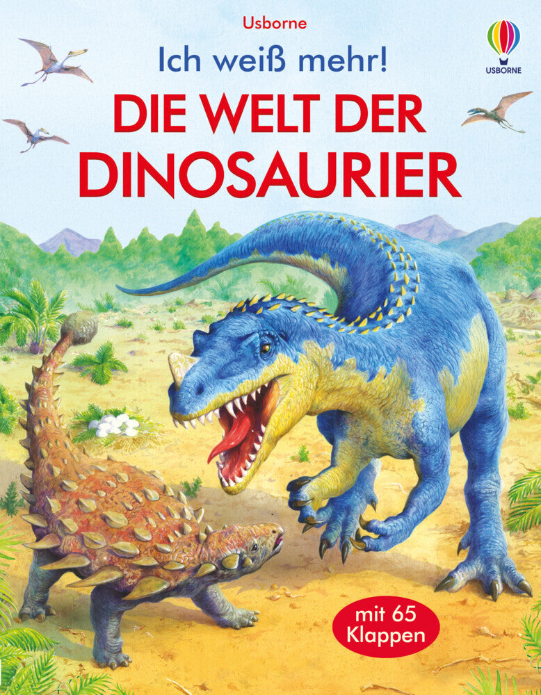 Ich weiß mehr! Die Welt der Dinosaurier (Alex Frith)