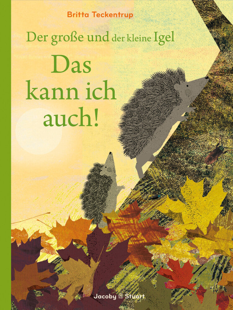 Der große und der kleine Igel / Das kann ich auch! (Britta Teckentrup)