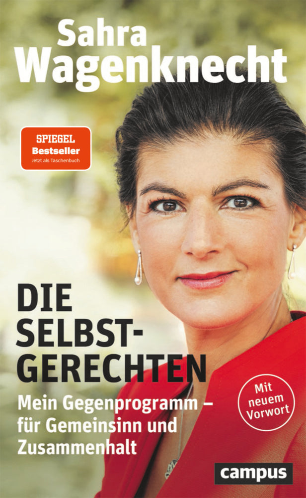 Die Selbstgerechten (Sahra Wagenknecht)