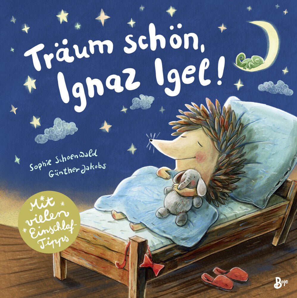 Träum schön, Ignaz Igel! - Mit vielen Einschlaftipps (Sophie Schoenwald)