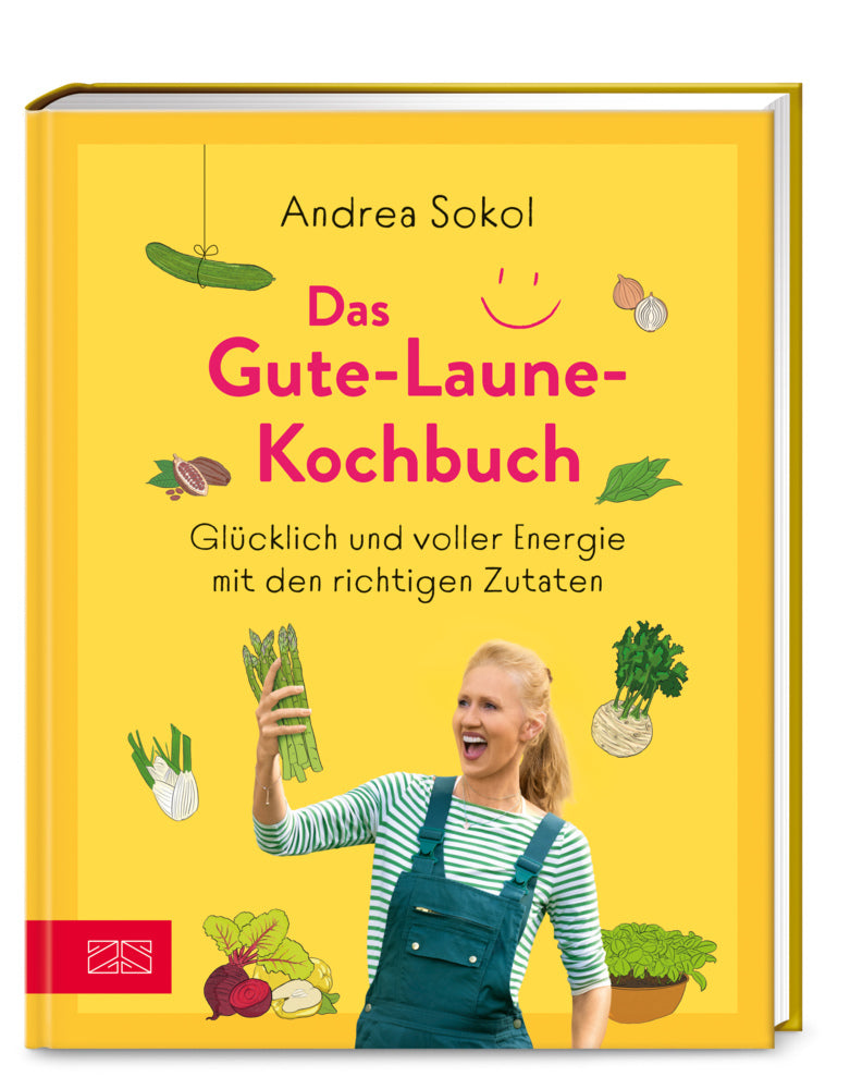 Das Gute-Laune-Kochbuch (Andrea Sokol)