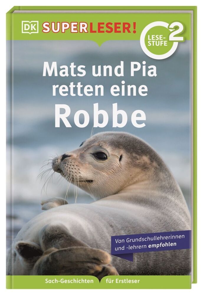 SUPERLESER! Mats und Pia retten eine Robbe (Sabine Frank)