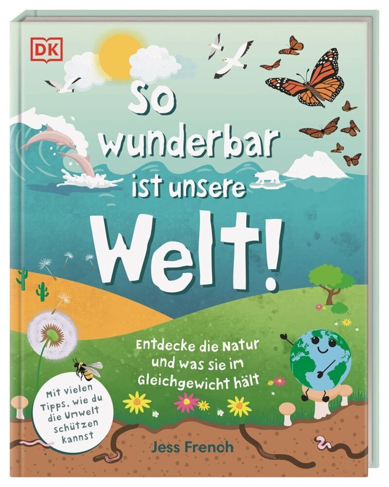 So wunderbar ist unsere Welt! (Jess French)