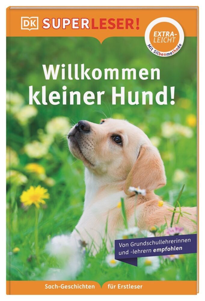 SUPERLESER! Willkommen, kleiner Hund! (Judith Walker-Hodge)