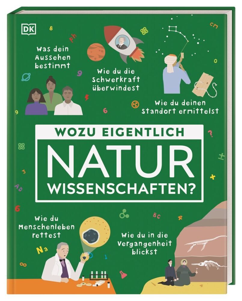 Wozu eigentlich Naturwissenschaften? (Dk Verlag - Kids)