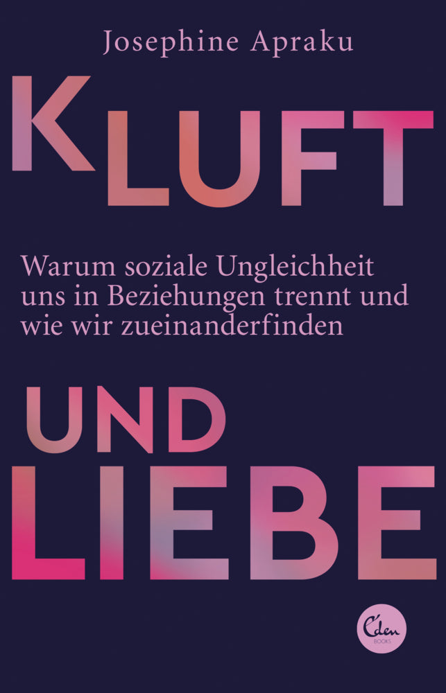 Kluft und Liebe (Josephine Apraku)
