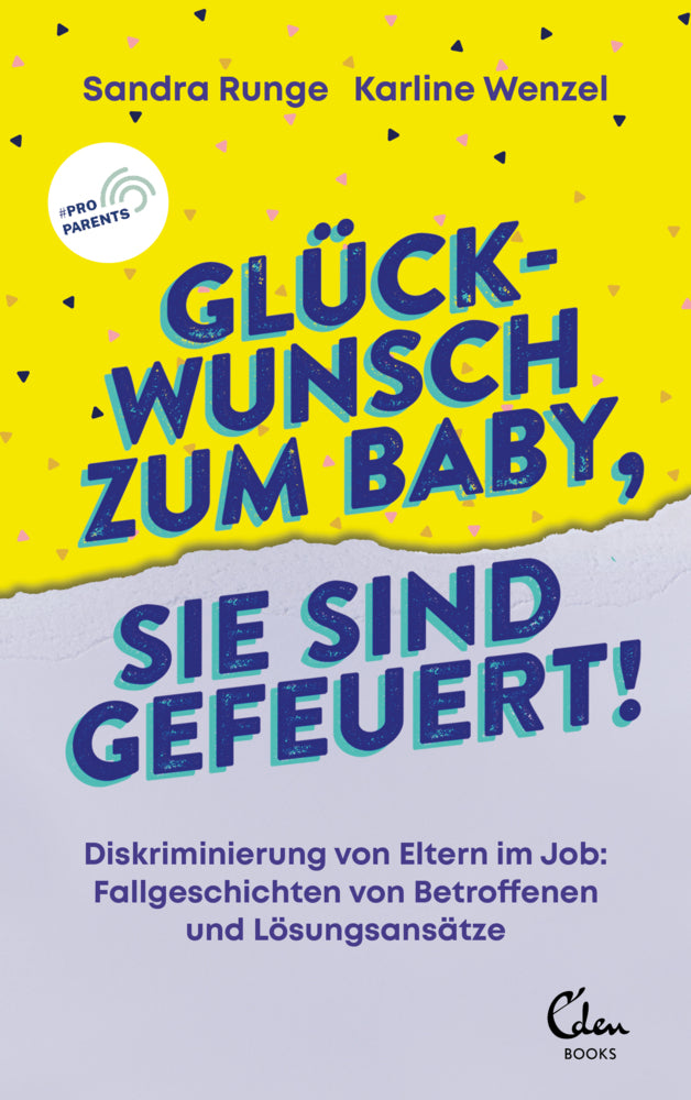 Glückwunsch zum Baby, Sie sind gefeuert! (Sandra Runge)