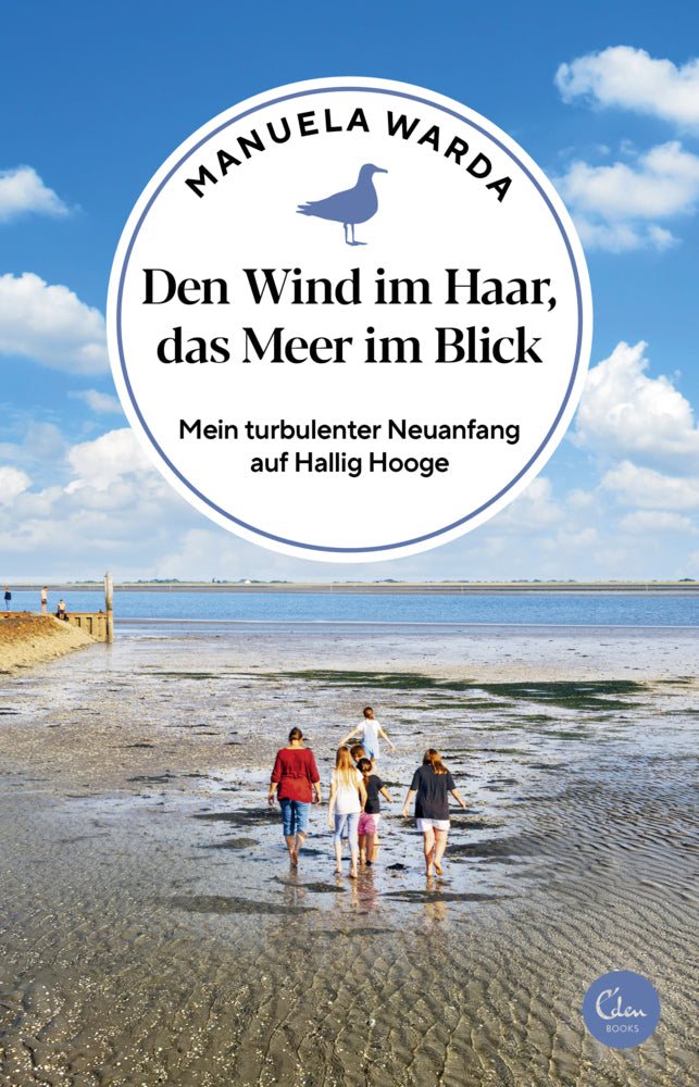 Den Wind im Haar, das Meer im Blick (Manuela Warda)