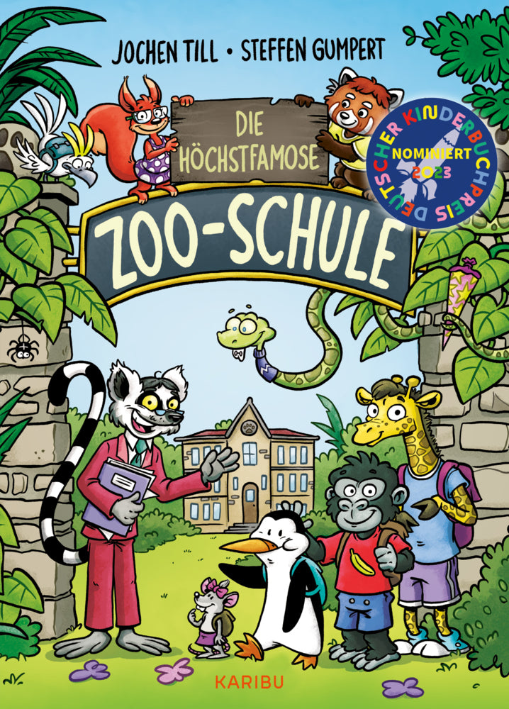 Die höchstfamose Zoo-Schule  - Tierisch-lustige Vorlesegeschichte für die erste Klasse (Jochen Till)