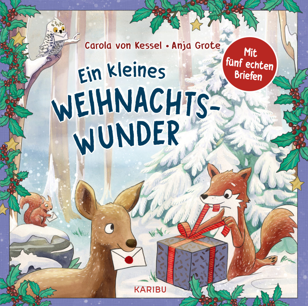 Ein kleines Weihnachtswunder - Mit fünf echten Briefen (Carola Von Kessel)