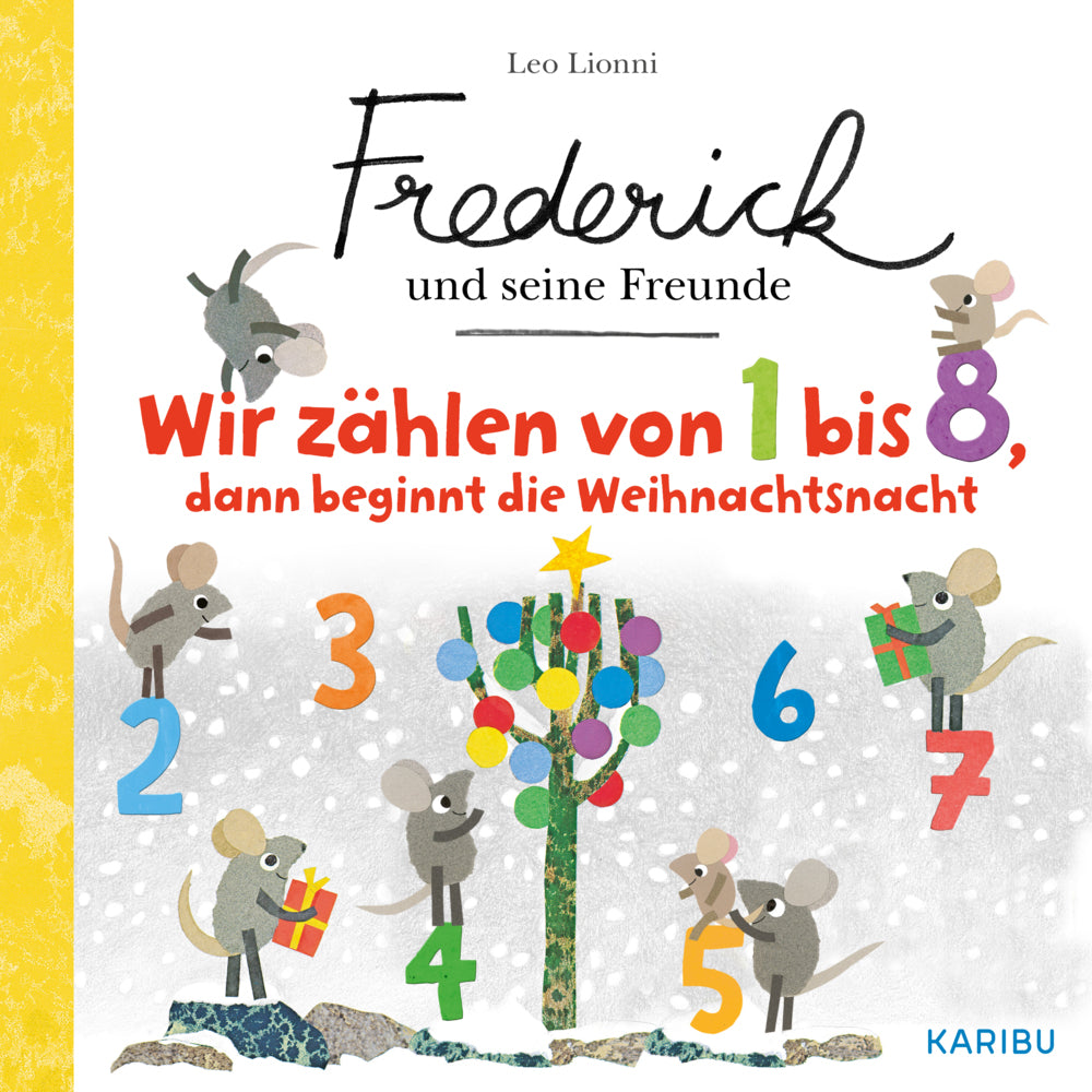 Frederick und seine Freunde - Wir zählen von 1 bis 8, dann beginnt die Weihnachtsnacht (Leo Lionni)