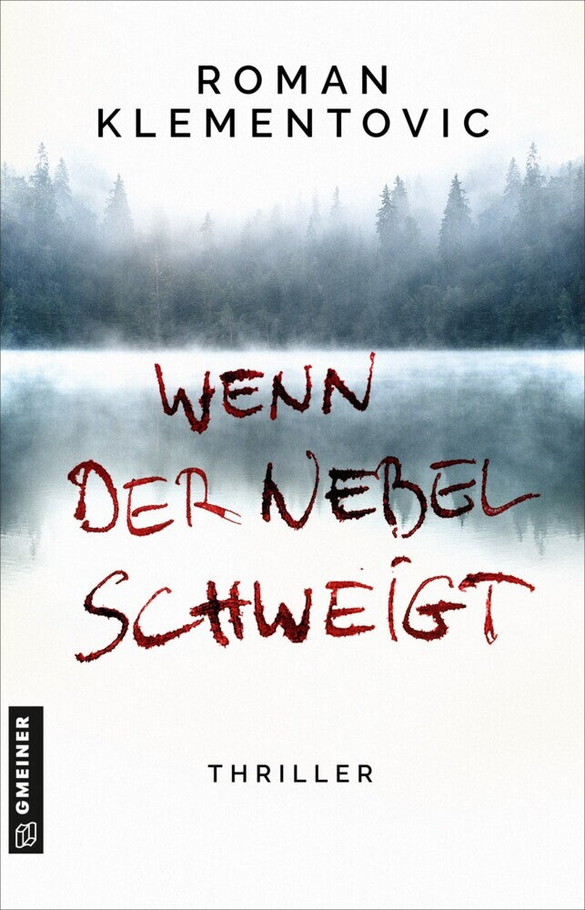 Wenn der Nebel schweigt (Roman Klementovic)