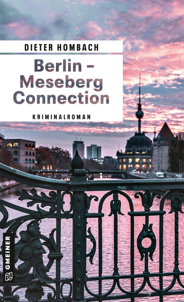 Berlin - Meseberg Connection (Dieter Hombach)