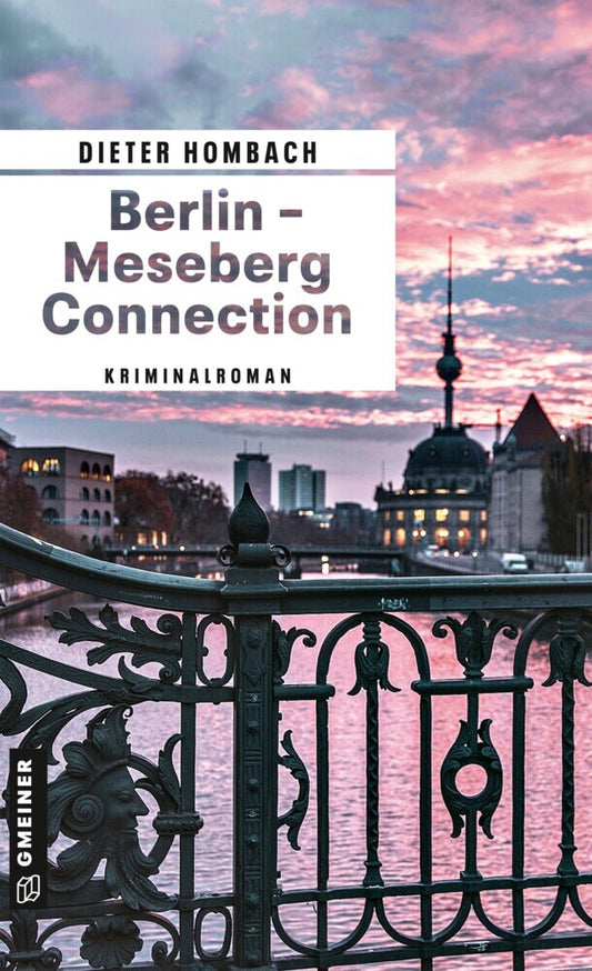 Berlin - Meseberg Connection (Dieter Hombach)