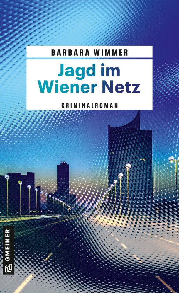 Jagd im Wiener Netz (Barbara Wimmer)