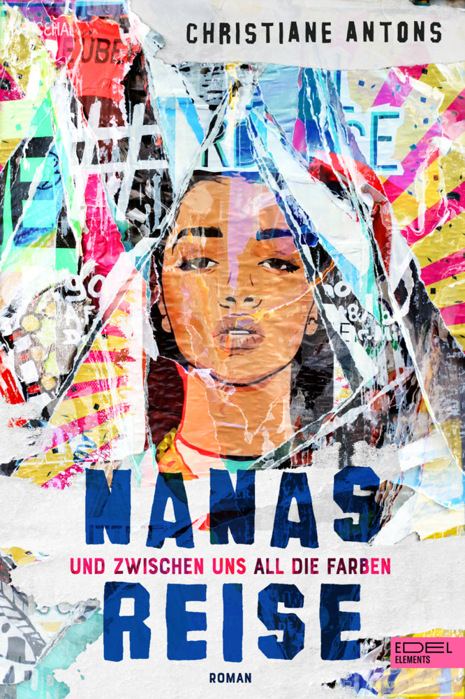 Nanas Reise - Und zwischen uns all die Farben (Christiane Antons)