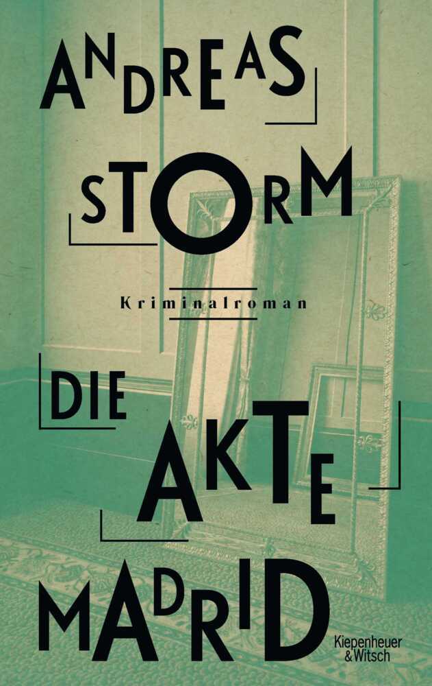 Die Akte Madrid (Andreas Storm)