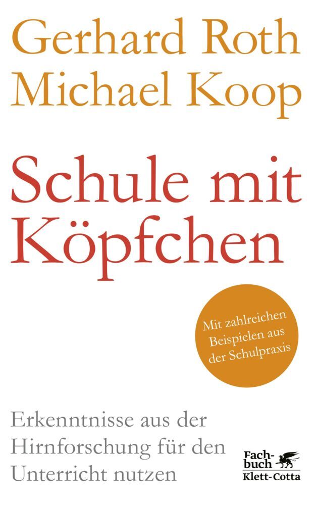 Schule mit Köpfchen (Gerhard Roth)