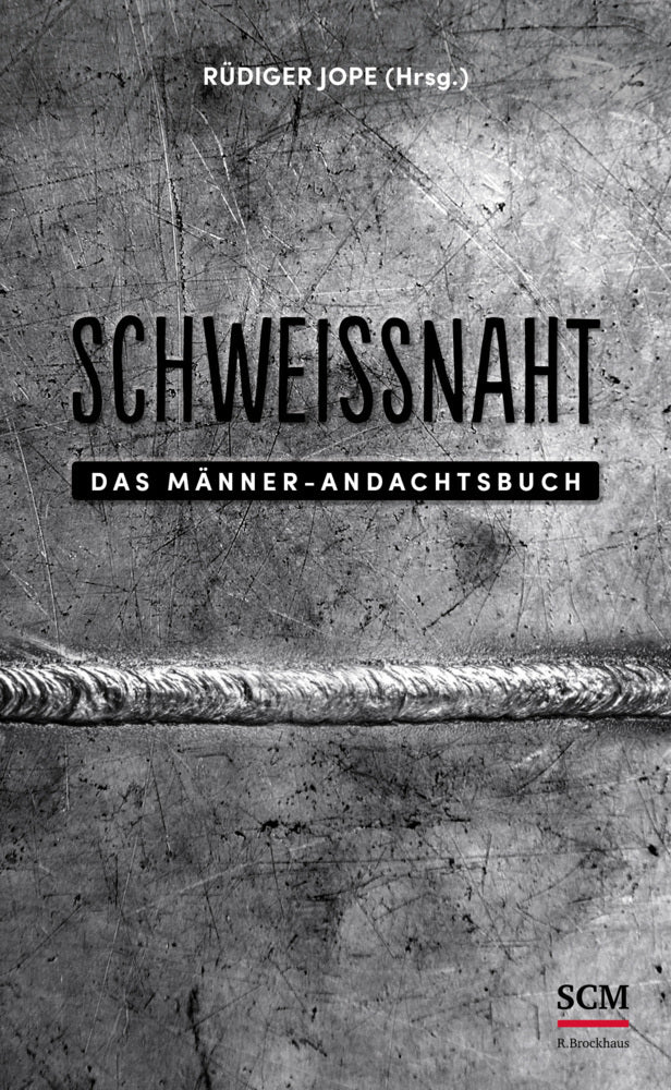 Schweißnaht (Rüdiger Jope)