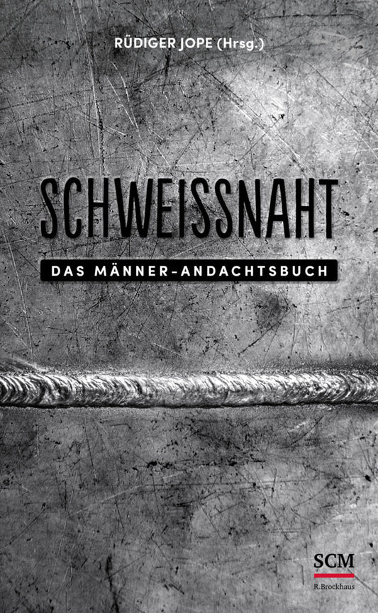 Schweißnaht (Rüdiger Jope)