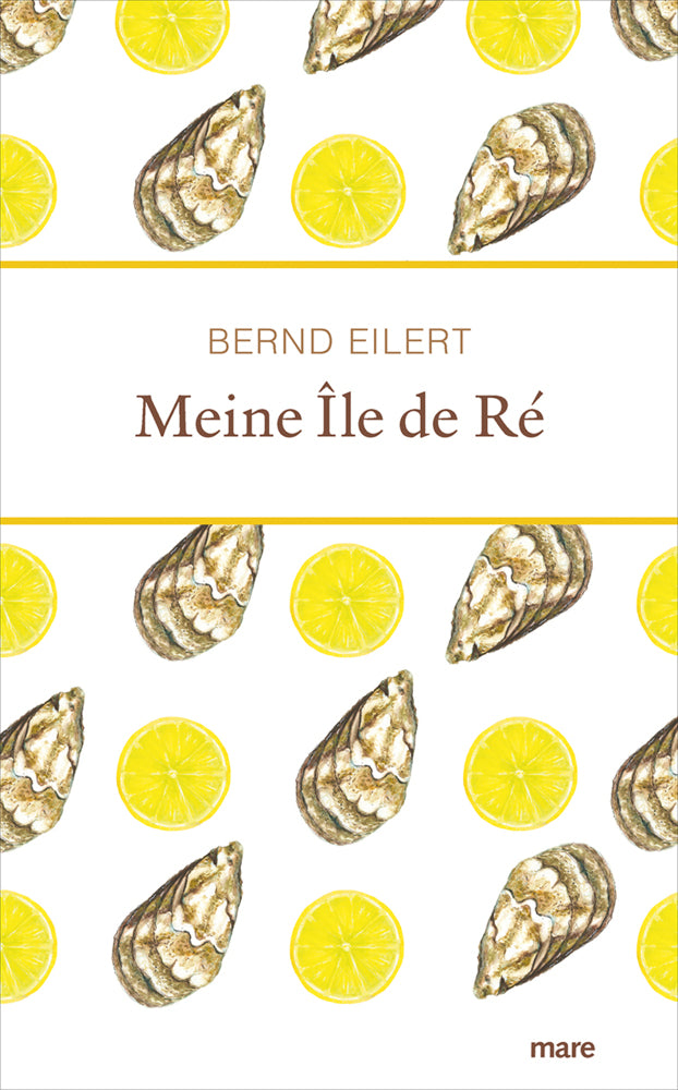 Meine Île de Ré (Bernd Eilert)