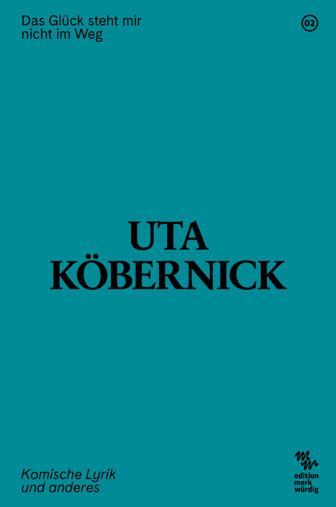 Das Glück steht mir nicht im Weg (Uta Köbernick)