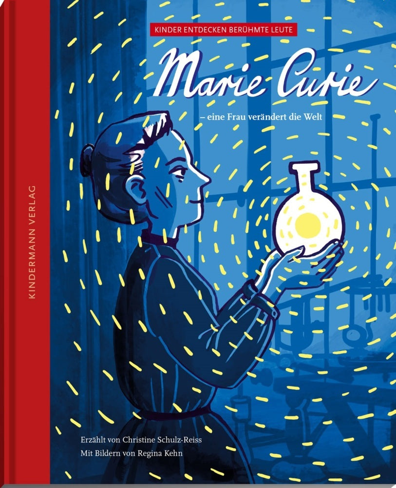 Marie Curie - eine Frau verändert die Welt (Christine Schulz-Reiss)
