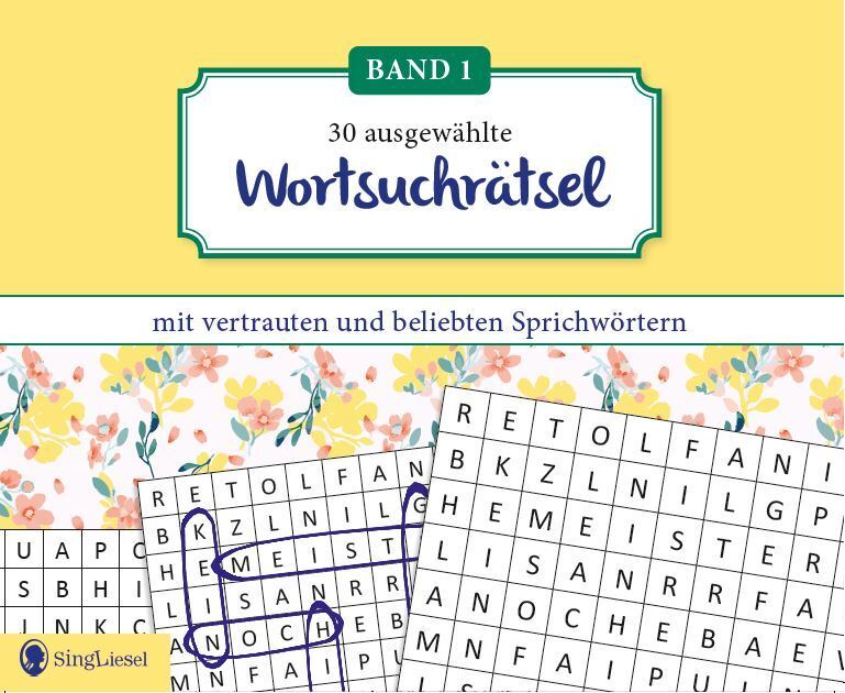 Wortsuchrätsel für Senioren mit vertrauten und beliebten Sprichwörtern. Großdruck. (Linus Paul)