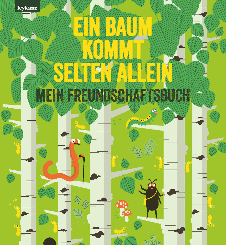 Ein Baum kommt selten allein - Mein Freundschaftsbuch (Elisabeth Etz)