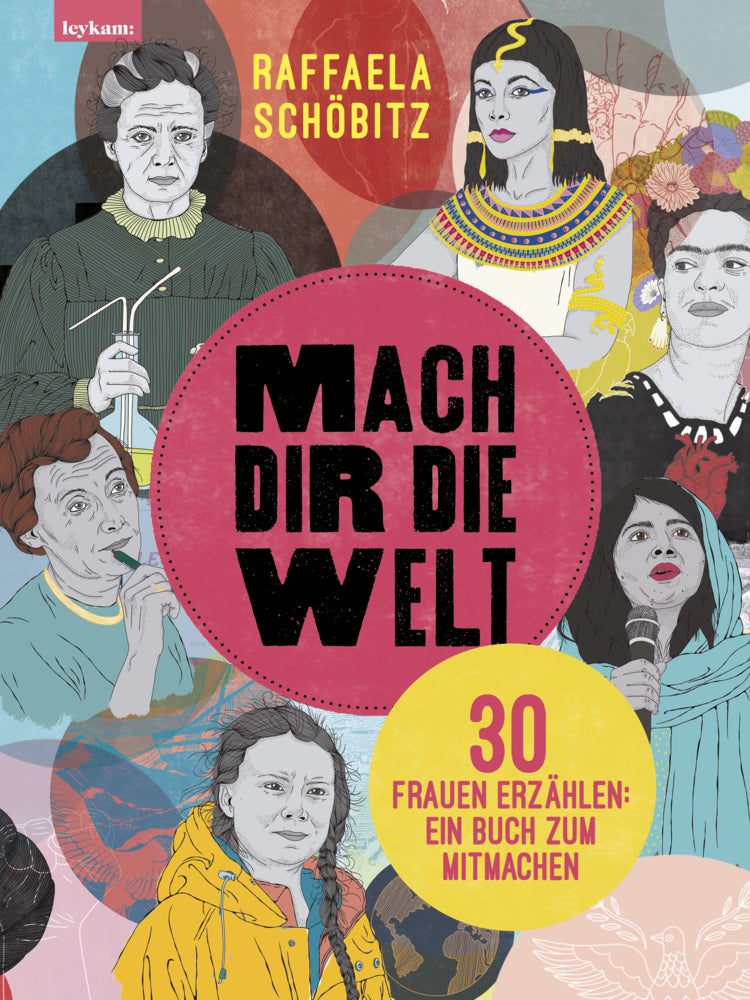 Mach dir die Welt (Raffaela Schöbitz)