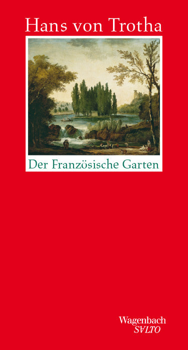 Der französische Garten (Hans Von Trotha)