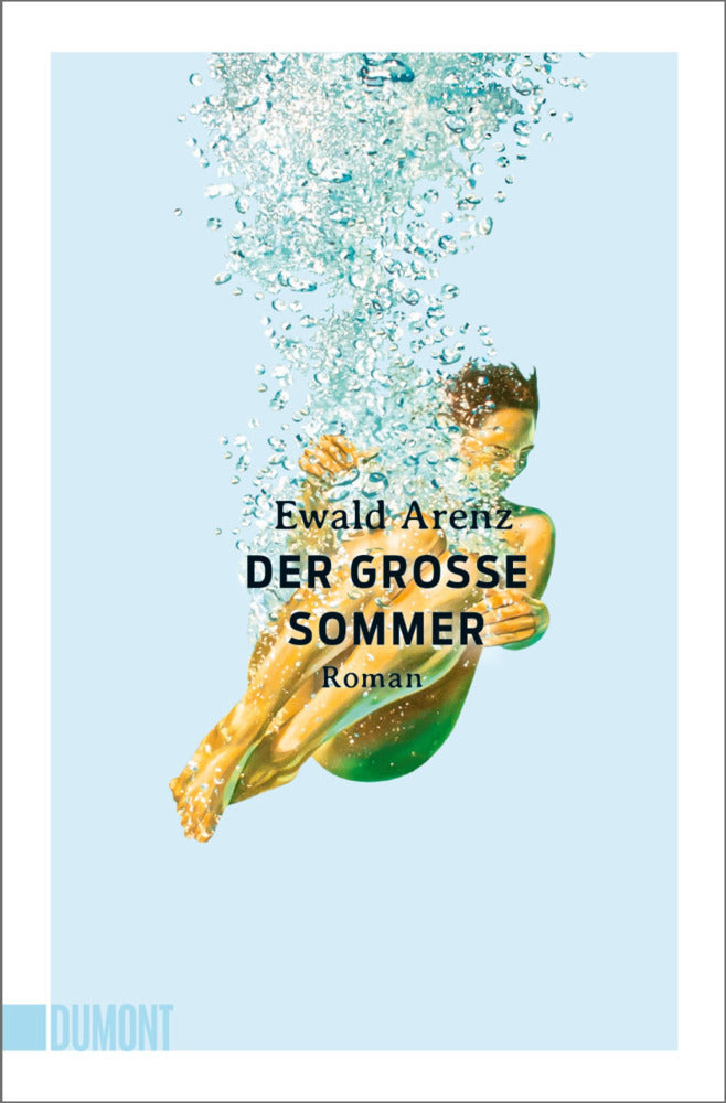 Der große Sommer (Ewald Arenz)