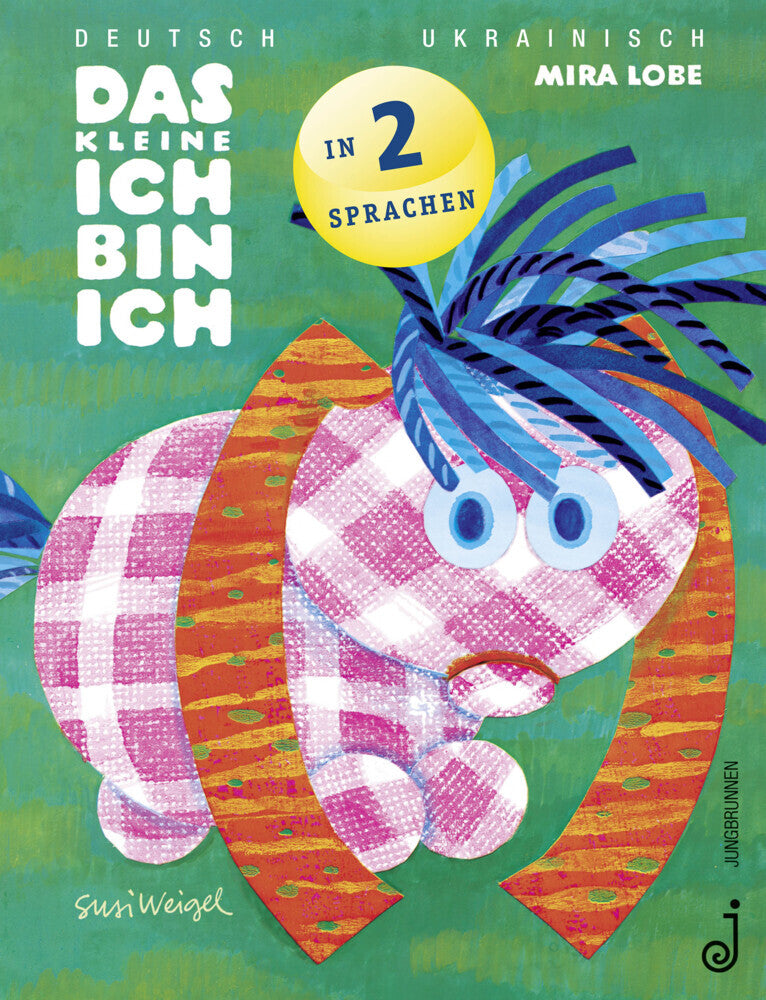 Das kleine Ich bin ich - ukrainisch/deutsch (Mira Lobe)