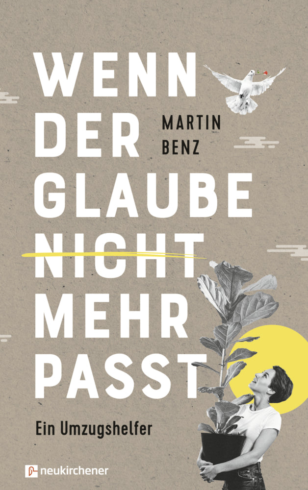 Wenn der Glaube nicht mehr passt (Martin Benz)