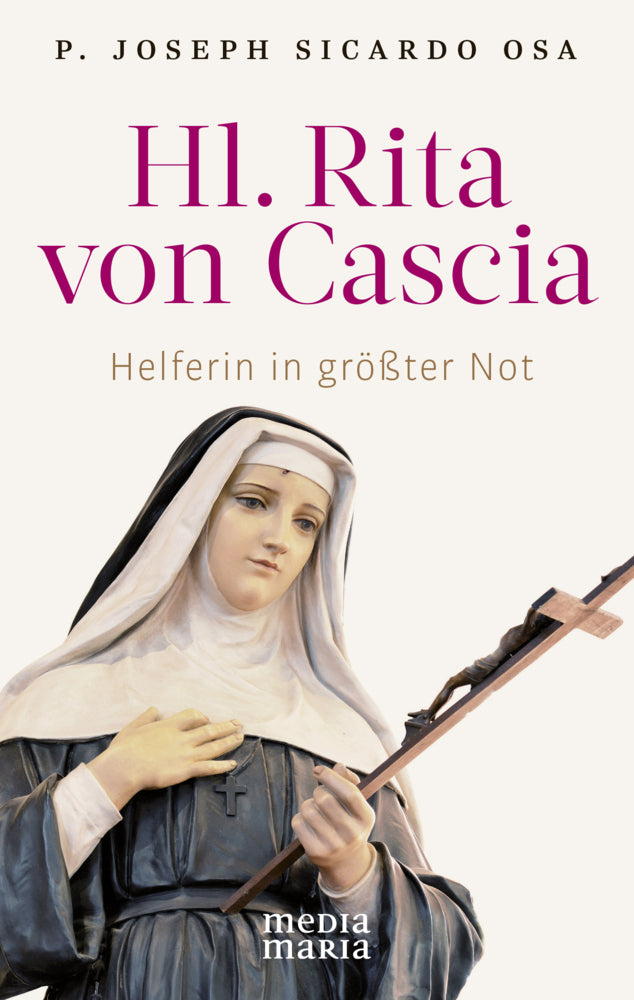Hl. Rita von Cascia (P. Joseph Sicardo Osa)