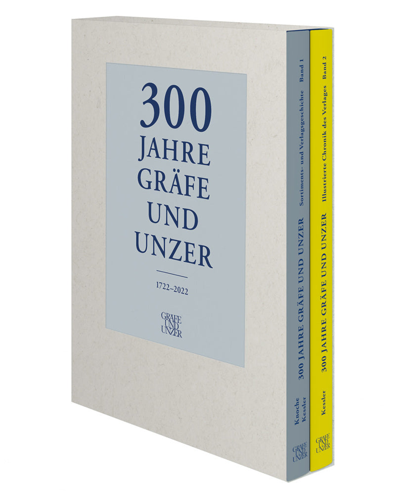 300 Jahre GRÄFE UND UNZER (Bände 1+2) (Michael Knoche)