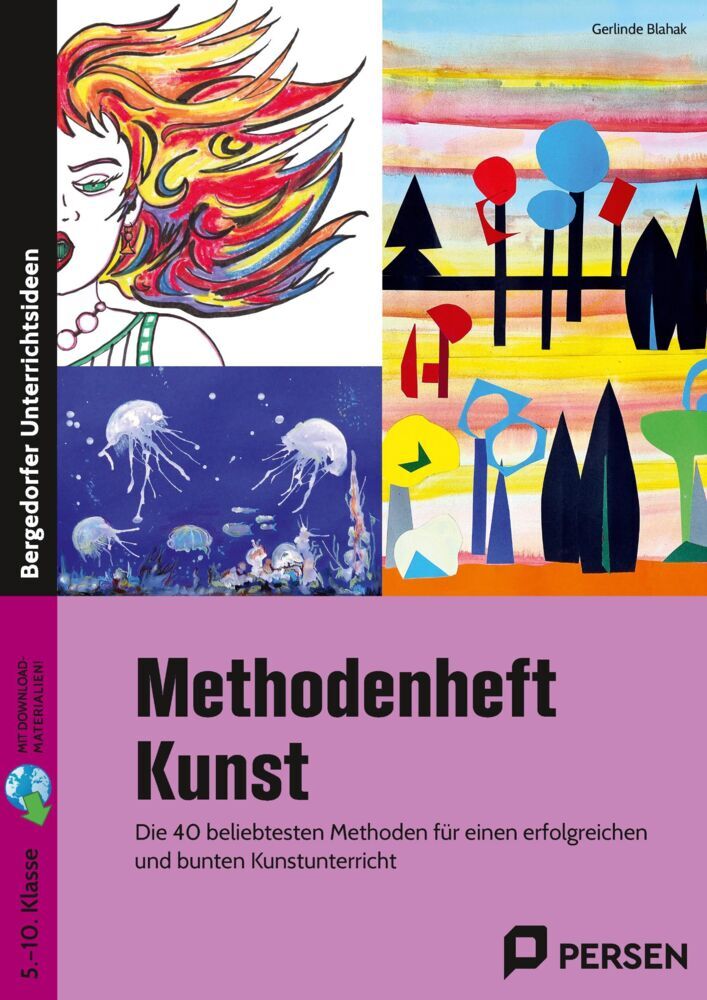 Methodenheft Kunst in der Sekundarstufe (Gerlinde Blahak)