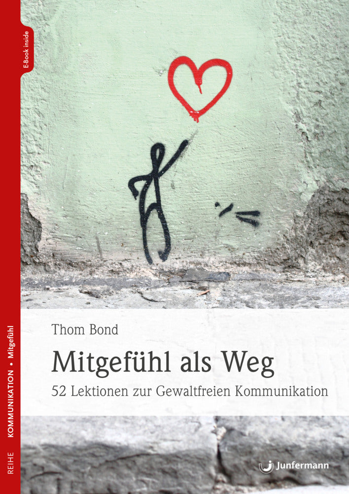 Mitgefühl als Weg, m. 1 Beilage (Thom Bond)