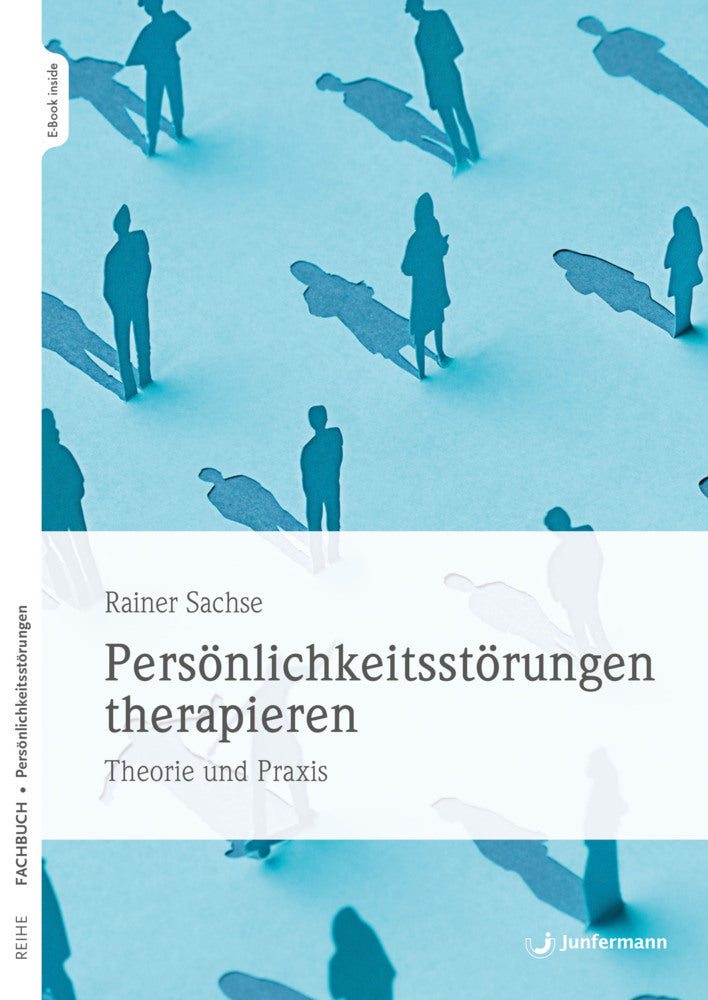 Persönlichkeitsstörungen therapieren, m. 1 Beilage (Rainer Sachse)