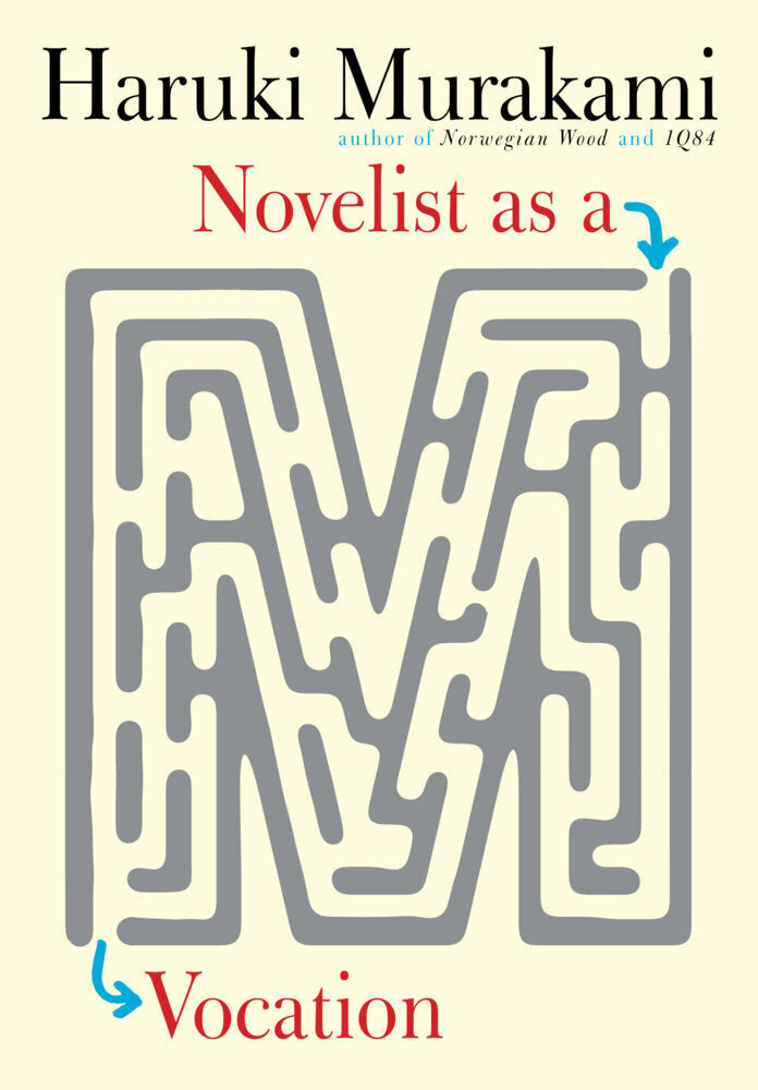 Novelist as a Vocation (Haruki Murakami)