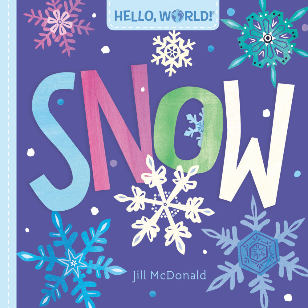 Hello, World! Snow (Jill Mcdonald)