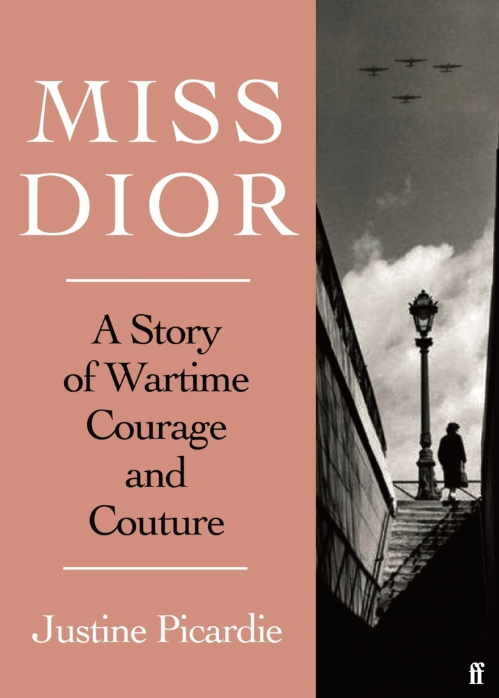 Miss Dior (Justine Picardie)