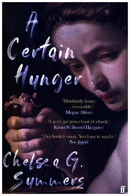 A Certain Hunger (Chelsea G. Summers)