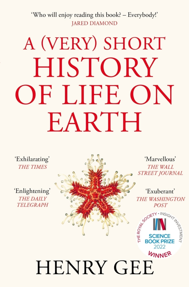 A (Very) Short History of Life On Earth (Henry Gee)