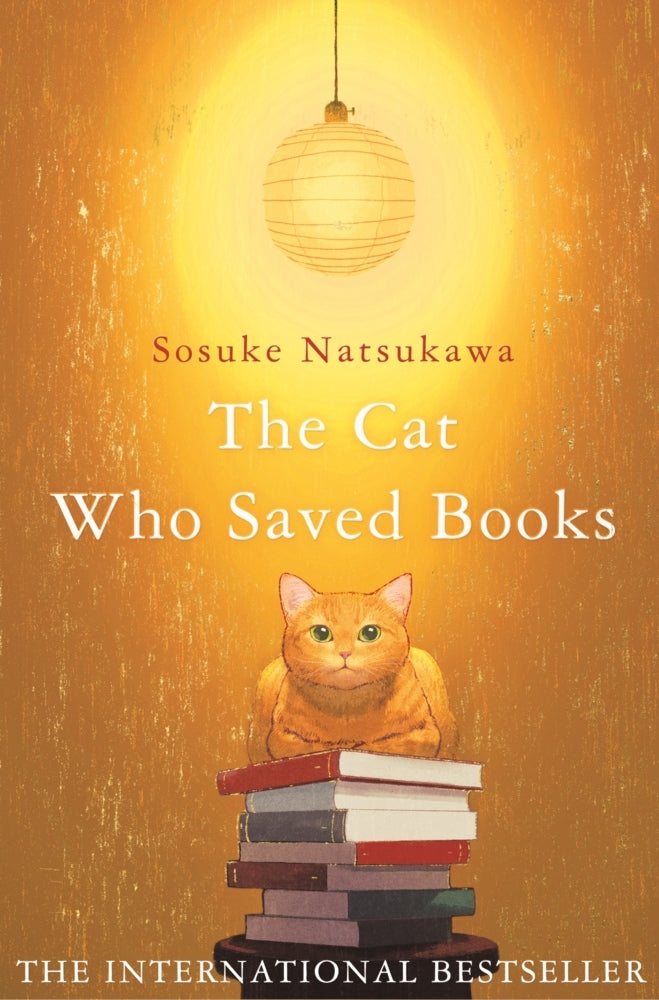 The Cat Who Saved Books (Sosuke Natsukawa)
