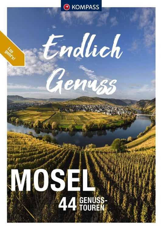 KOMPASS Endlich Genuss - Mosel (Ralf Enke)