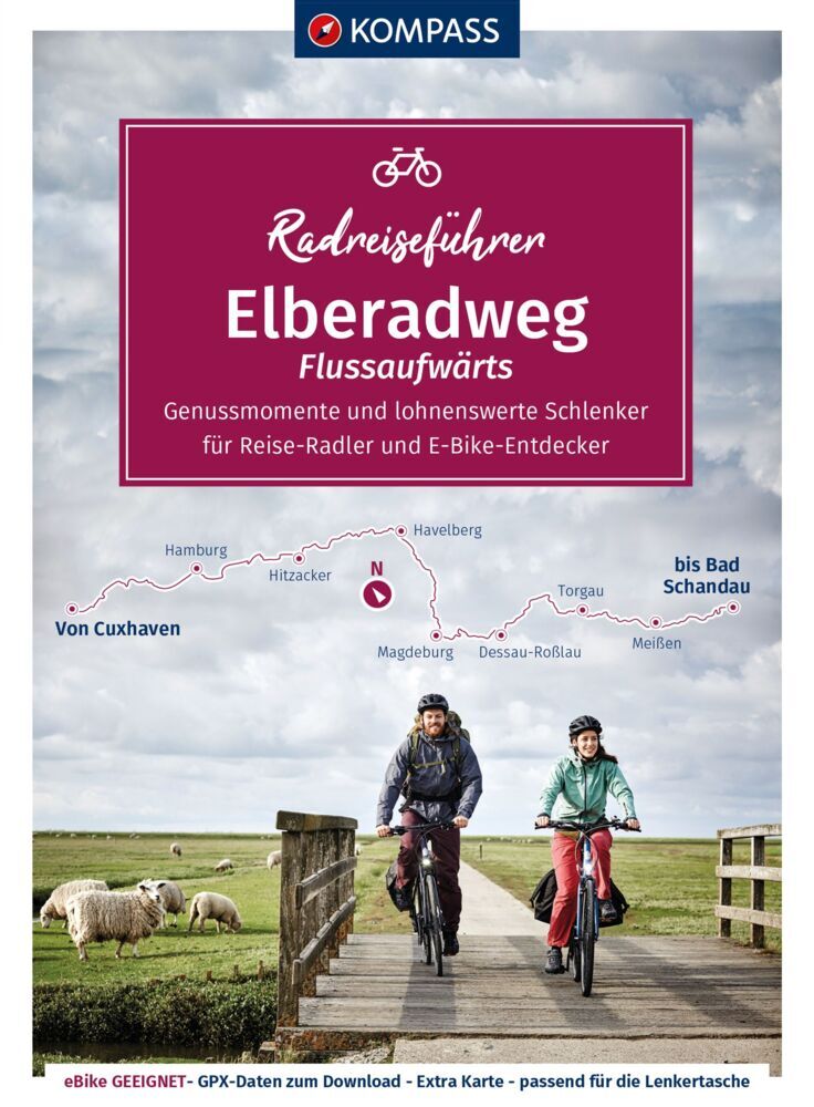 KOMPASS Radreiseführer Elberadweg von Cuxhaven bis Bad Schandau (Raphaela Moczynski)