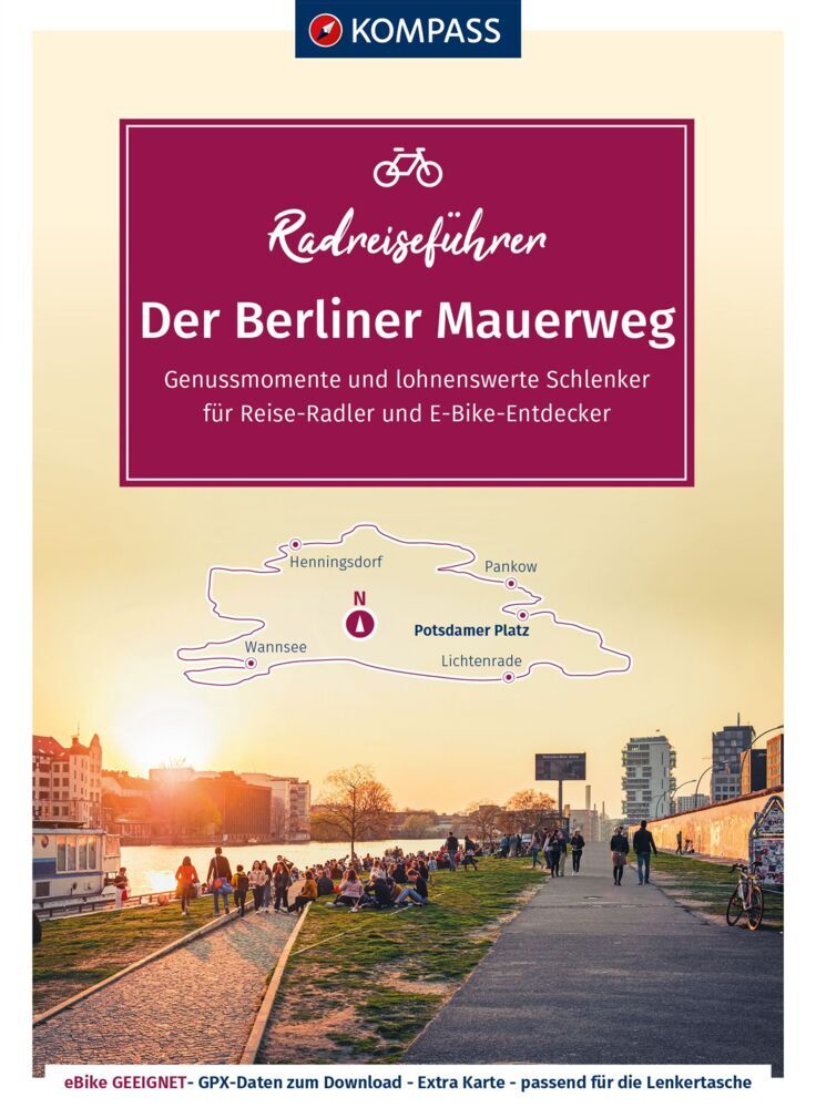 KOMPASS Radreiseführer Der Berliner Mauerweg (Ralf Enke)