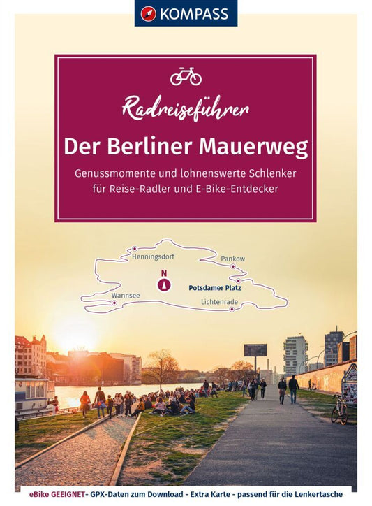 KOMPASS Radreiseführer Der Berliner Mauerweg (Ralf Enke)