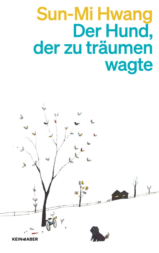 Der Hund, der zu träumen wagte (Sun-Mi Hwang)